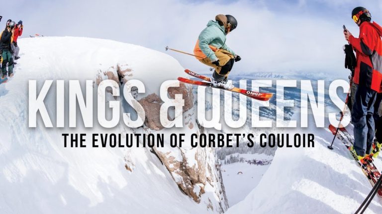 Kings & Queens; The Evolution of Corbet’s Couloir